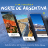 Guía Turistica del Norte Argentino para viajeros